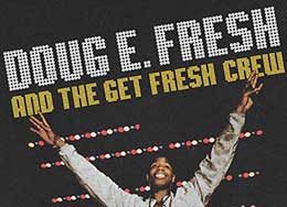 Doug E. Fresh Wholesale Official Licensed Music Merch