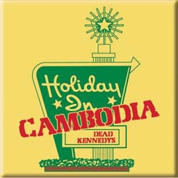 Dead Kennedys Fridge Magnet: Holiday in Cambodia