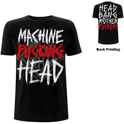 Machine Head Unisex T-Shirt: Bang Your Head (Back Print) (Small)