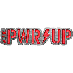 AC/DC Pin Badge: PWR-UP (Enamel In-Fill)