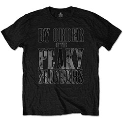 Peaky Blinders Unisex T-Shirt: By Order Infill