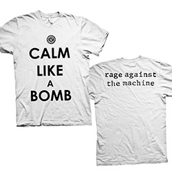 Rage Against The Machine Unisex T-Shirt: Calm Like A Bomb (Back Print)