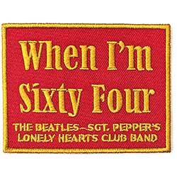 The Beatles Standard Patch: When I'm Sixty Four (Song Title/Loose)