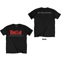 Meat Loaf Unisex T-Shirt: IWDAFLBIWDT (Back Print)