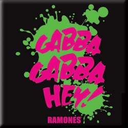 Ramones Fridge Magnet: Gabba, Gabba, Hey
