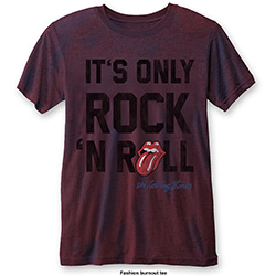 The Rolling Stones Unisex T-Shirt: It's Only Rock n' Roll (Burnout)
