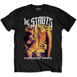 The Struts Unisex T-Shirt: Everybody Wants