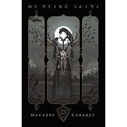 My Dying Bride Textile Poster: Macabre Cabaret